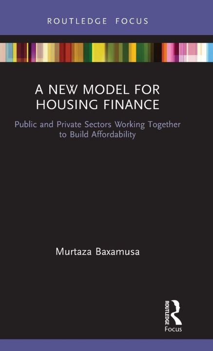 Carte New Model for Housing Finance Murtaza Baxamusa