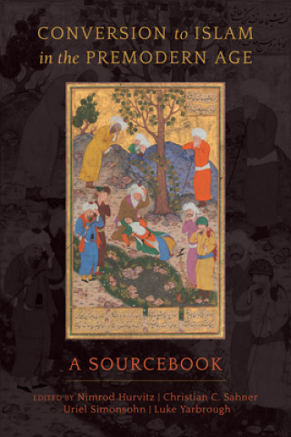 Carte Conversion to Islam in the Premodern Age Nimrod Hurvitz