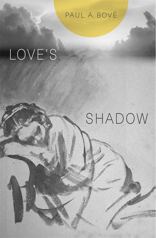 Knjiga Love's Shadow PAUL A. BOV