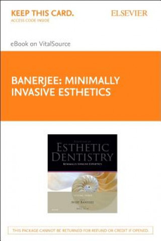 Książka Minimally Invasive Esthetics - Elsevier eBook on Vitalsource (Retail Access Card): Essentials in Esthetic Dentistry Series 