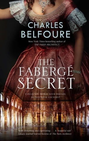 Könyv Faberge Secret Charles Belfoure