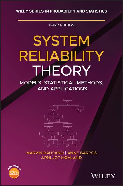 Knjiga System Reliability Theory - Models, Statistical Methods, and Applications, Third Edition Marvin Rausand
