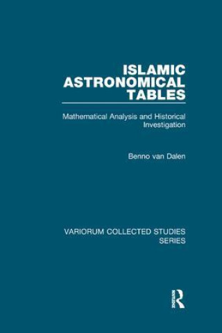 Knjiga Islamic Astronomical Tables BENNO VAN DALEN