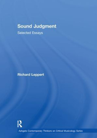 Knjiga Sound Judgment RICHARD LEPPERT