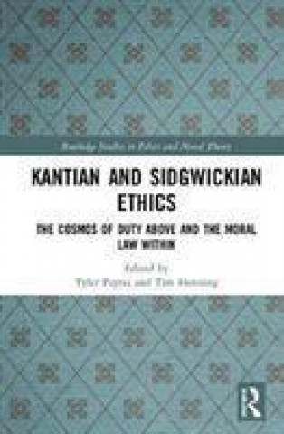Kniha Kantian and Sidgwickian Ethics Tyler Paytas