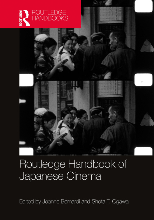 Knjiga Routledge Handbook of Japanese Cinema 