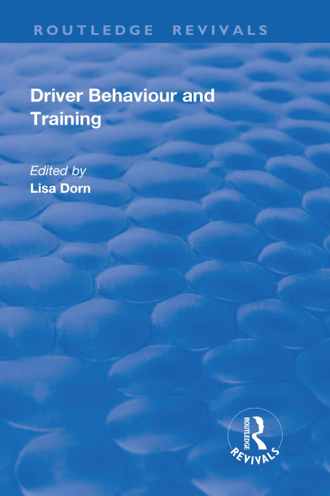 Knjiga Driver Behaviour and Training LISA DORN