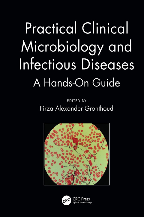 Könyv Practical Clinical Microbiology and Infectious Diseases 