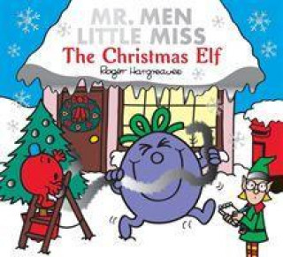 Knjiga Mr. Men Little Miss The Christmas Elf Adam Hargreaves