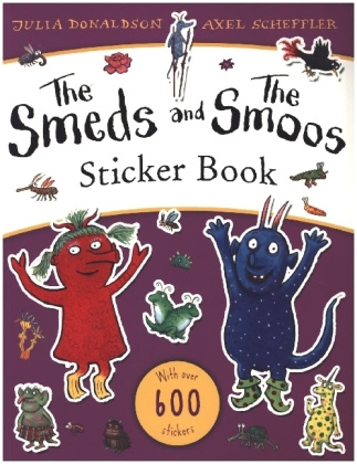 Kniha Smeds and the Smoos Sticker Book Julia Donaldson