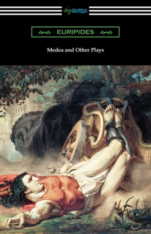 Kniha Medea and Other Plays 