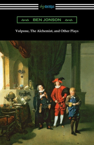 Книга Volpone, The Alchemist, and Other Plays 