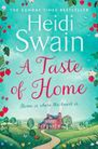 Kniha Taste of Home HEIDI SWAIN