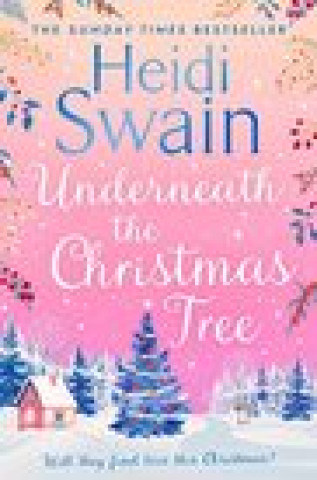 Книга Underneath the Christmas Tree HEIDI SWAIN