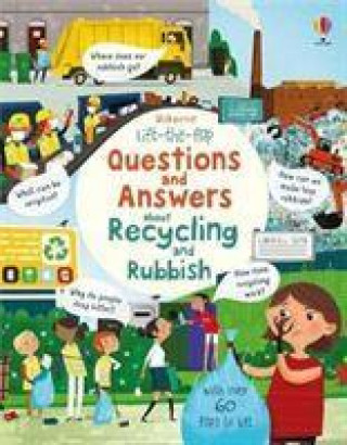 Book Lift-the-flap Questions and Answers About Recycling and Rubbish Katie Daynes