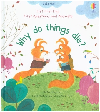 Kniha First Questions and Answers: Why Do Things Die? Katie Daynes
