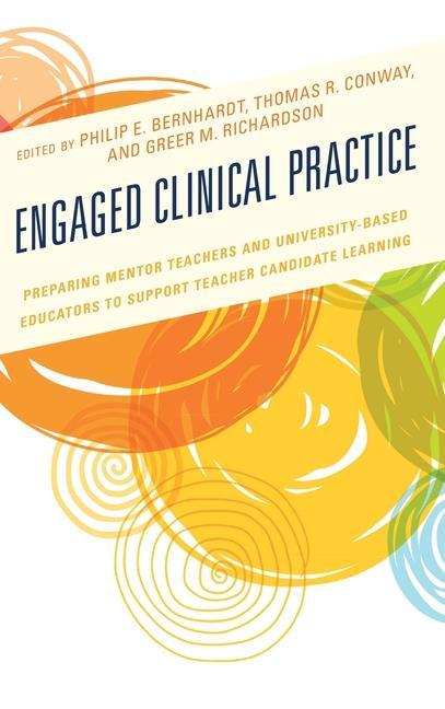 Knjiga Engaged Clinical Practice Thomas R. Conway