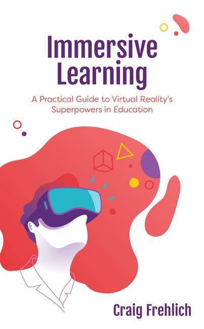 Knjiga Immersive Learning Craig Frehlich