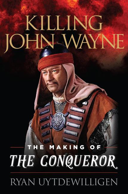 Knjiga Killing John Wayne Uytdewilligen