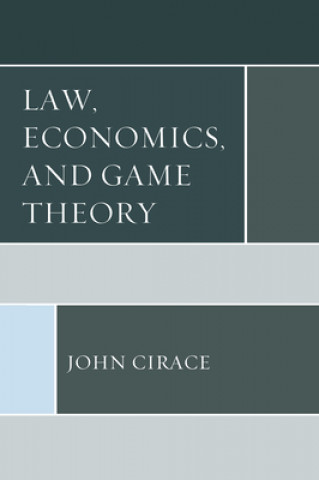 Könyv Law, Economics, and Game Theory 