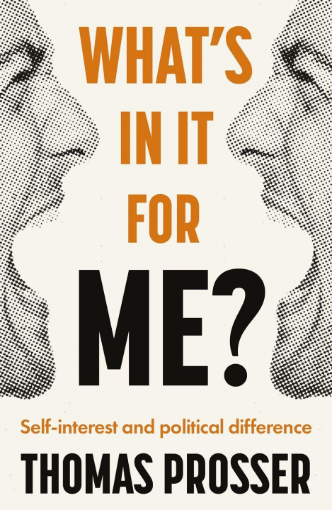 Carte What's in it for Me? Thomas Prosser