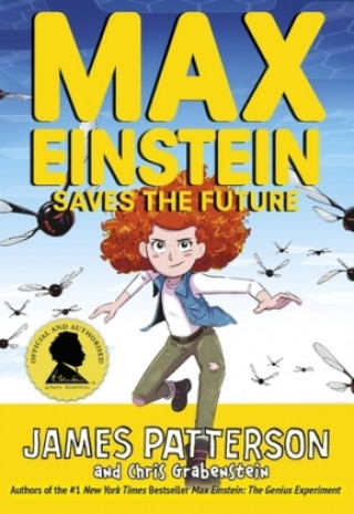 Kniha Max Einstein: Saves the Future James Patterson