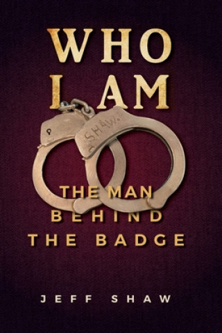 Knjiga Who I Am JEFF SHAW
