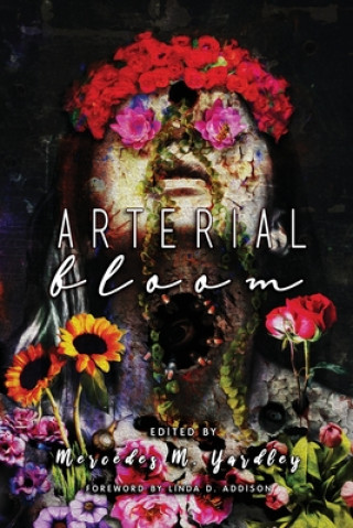 Knjiga Arterial Bloom MERCEDES M YARDLEY