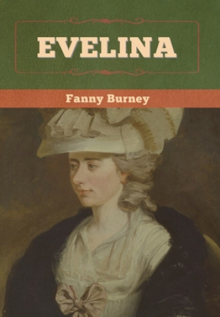 Knjiga Evelina Fanny Burney