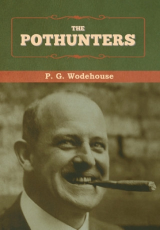 Kniha Pothunters P Wodehouse