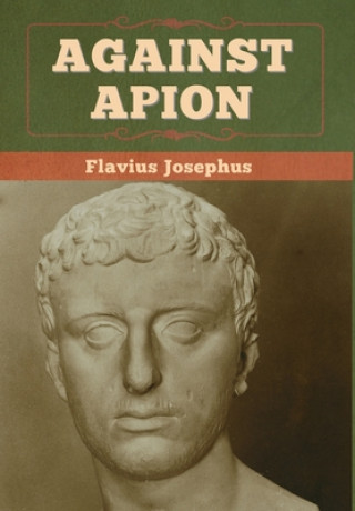 Kniha Against Apion Flavius Josephus