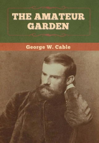 Carte Amateur Garden GEORGE W. CABLE