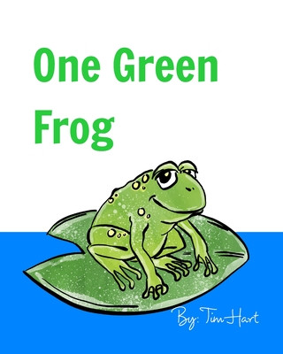 Knjiga One Green Frog Tim Hart