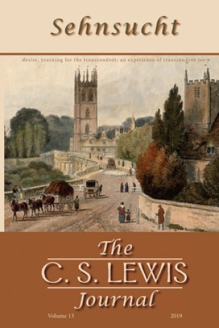 Kniha Sehnsucht: The C. S. Lewis Journal Bruce R. Johnson