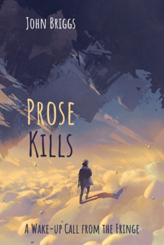 Knjiga Prose Kills John Briggs