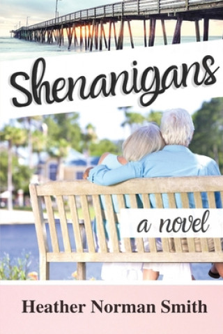 Knjiga Shenanigans HEATHER NORMA SMITH