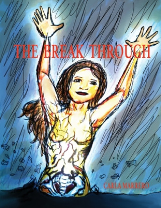 Knjiga Break Through Carla Marrero