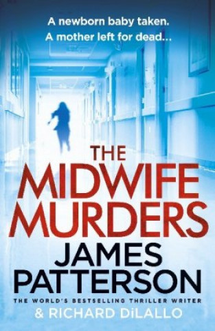 Könyv Midwife Murders James Patterson