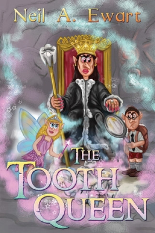 Knjiga Tooth Queen Neil Ewart