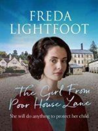 Kniha Girl From Poor House Lane Freda Lightfoot