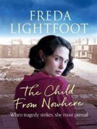 Kniha Child from Nowhere Freda Lightfoot