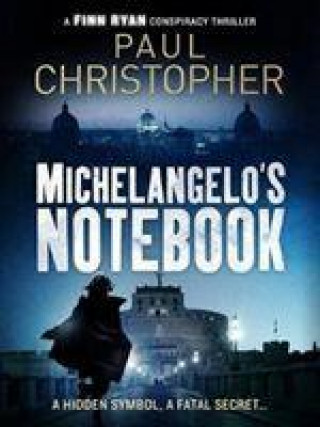 Kniha Michelangelo's Notebook Paul Christopher