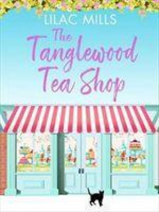 Knjiga Tanglewood Tea Shop Lilac Mills