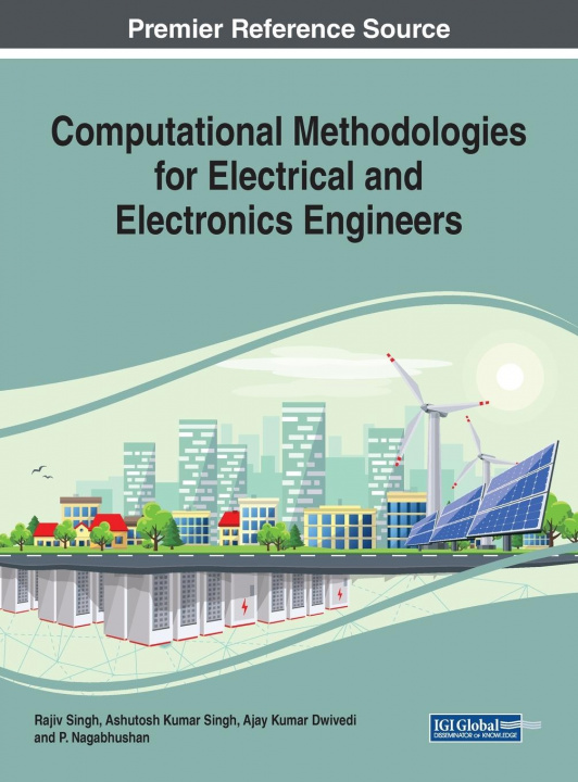 Knjiga Computational Methodologies for Electrical and Electronics Engineers Ashutosh Kumar Singh