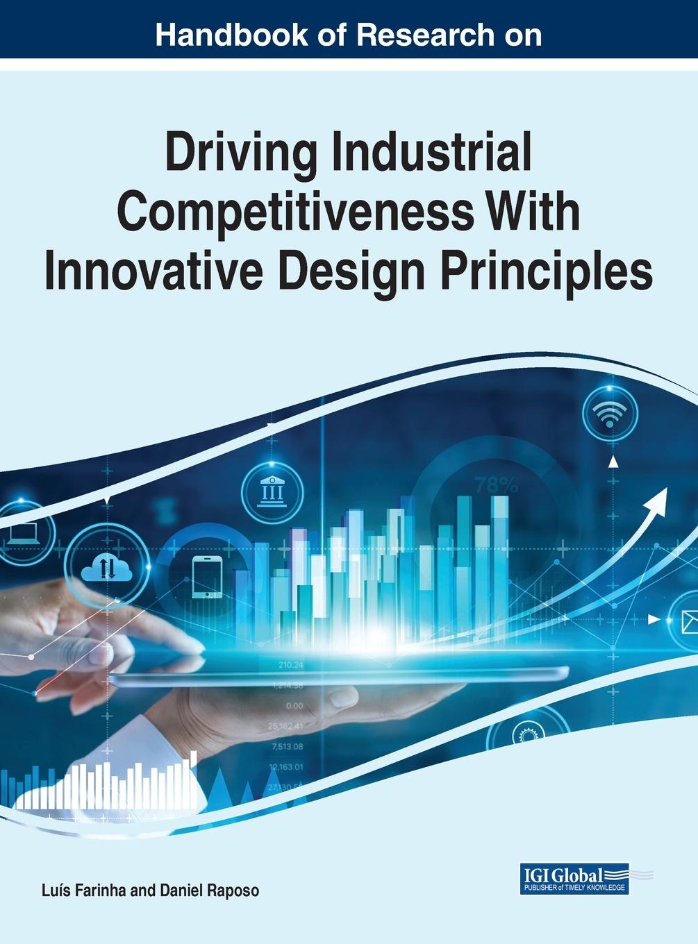Book Handbook of Research on Driving Industrial Competitiveness With Innovative Design Principles Luís Farinha