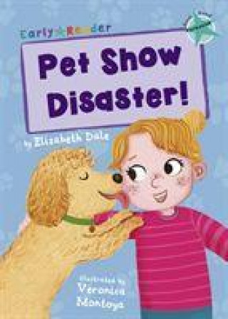 Knjiga Pet Show Disaster! Elizabeth Dale