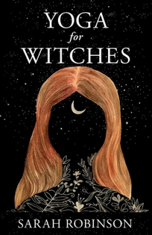 Книга Yoga for Witches Sarah Robinson