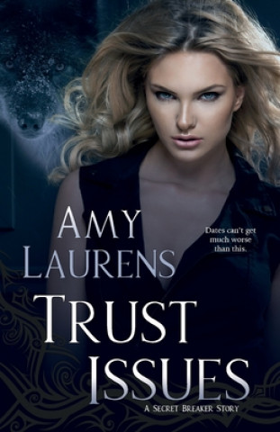 Knjiga Trust Issues AMY LAURENS