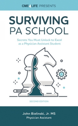 Boek Surviving PA School Bielinski  John  Jr.