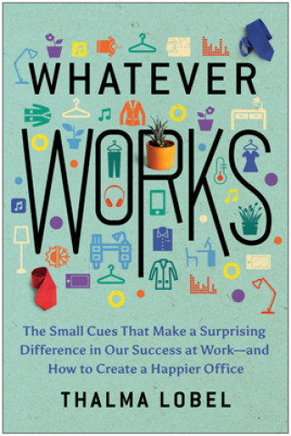 Kniha Whatever Works Thalma Lobel